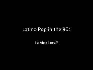 Latino Pop in the 90s