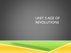 Unit 5: Age of Revolutions
