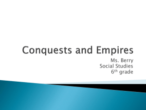 Conquests and Empires - msberrysocialstudies