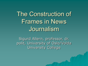 The Construction of Frames in News Journalism