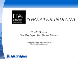 Credit Scores – How they Impact your Financial Success