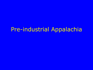 Pre-industrial Appalachia - The university of virginia's college at wise