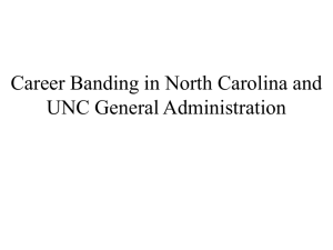 Why Change to Career Banding - University of North Carolina