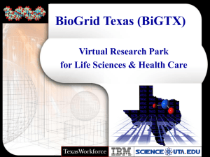 BioGrid Texas (BiGTx) - The University of Texas at Arlington