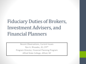 Fiduciary Duties of Brokers, Investment Advisers, and Financial