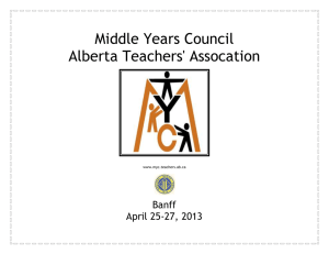 Friday April 26, 2013 - Middle Years Council of the Alberta Teachers