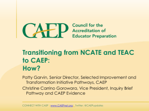 Transitioning from NCATE and TEAC to CAEP