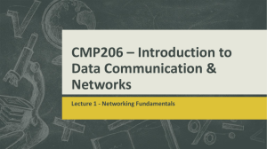 CMP206 * Introduction to Data Communication & Networks