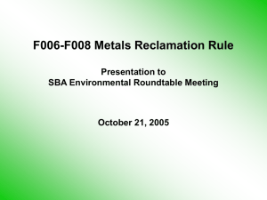 Regulatory Approaches for Metals Reclamation Rule