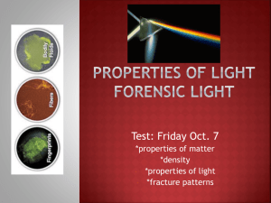 Properties of Light Foresnsic Light