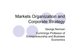 Markets, Organizations and Corporate Strategy