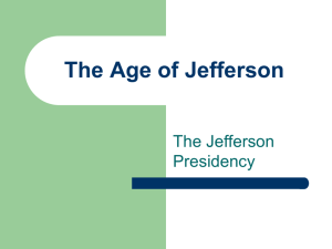 Ch 7 The Age of Jefferson