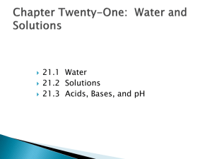 Chapter Twenty-One: Water and Solutions