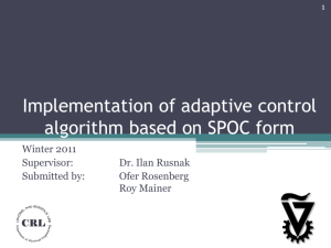 Implementation of adaptive control algorithm based on SPOC form.