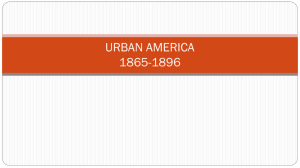 URBAN AMERICA 1865-1896