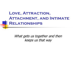 Love, Attraction, Attachment, and Intimate Relationships
