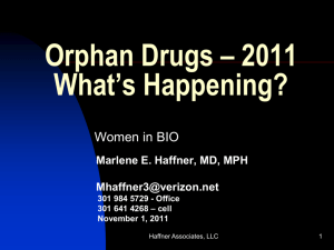 Orphan Drugs – 2011 What's Happening?