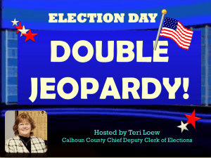 Double Jeopardy - Calhoun County Clerk and Register of Deeds