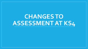 Changes to assessment at KS4 - Cambridge School Classics Project