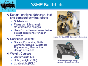 ASME Battlebots - Mechanical and Aerospace Engineering