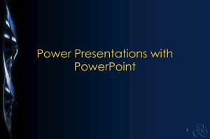 Things You Need to Know When Using PowerPoint at Genentech