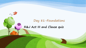 Day 81- Foundations-Clause quiz and Romeo and
