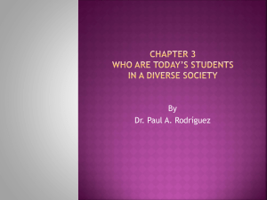 Chapter 3 Who are Today's students in a diverse society