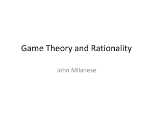 Thursday Night presentation on Game Theory and Rationality