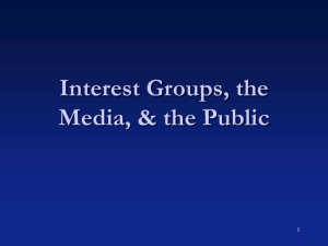 Interest Groups, the Media, & the Public