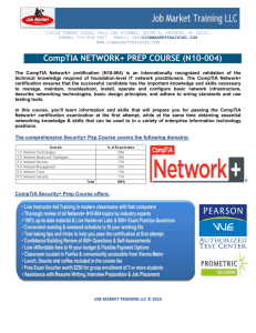 New Network+ training course starts every month. We have