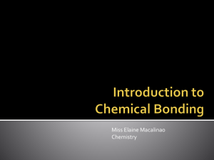Chemical bond - Miss Mac Science