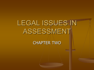 LEGAL ISSUES IN ASSESSMENT