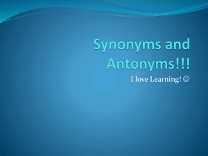Synonyms and Antonyms!!!