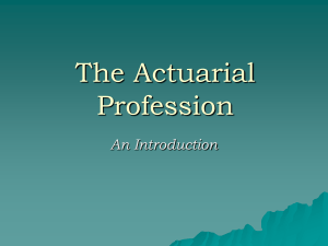 The Actuarial Profession - Casualty Actuarial Society