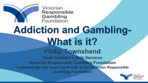 Addiction and Gambling- What is it Philip