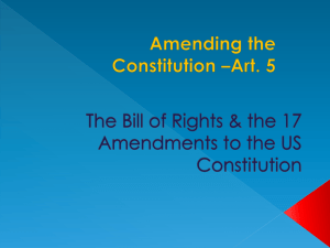 The Bill of Rights & the 17 Amendments to the US