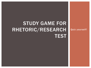 Study Game for Rhetoric/Research Test