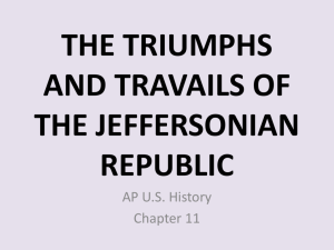 the triumphs and travails of the jeffersonian republic