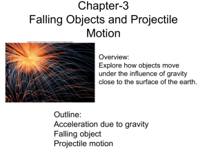 CH3 Falling Objects and Projectile Motion