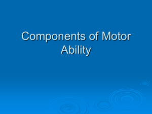 Components of Motor Ability