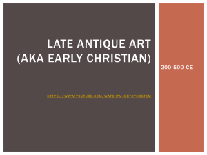 Late Antique Art (aka Early Christian)