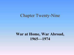 Lecture 29, The War at Home, the War Abroad