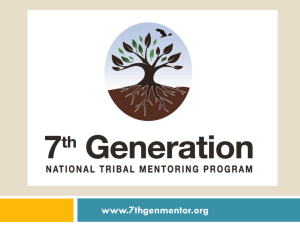 Seventh Generation National Tribal Mentoring Program