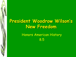 President Woodrow Wilson's New Freedom