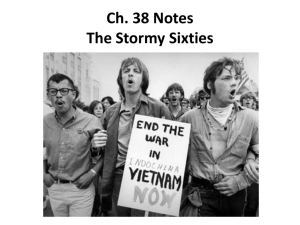 Ch. 38 Notes The Stormy Sixties