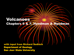 VOLCANOES form where molten rock is vented at Earth's surface.