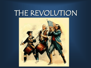 The Revolution - MsLeonardsUSHistoryI