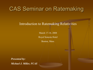 CAS Seminar on Ratemaking - Casualty Actuarial Society