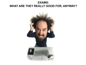 exams: what are they really good for, anyway?