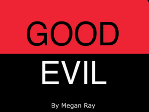 Good and Evil - meganraysvhs